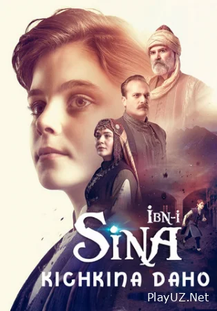 Kichkina daho: Ibn-Sino Serial 1. 2. 3. 4. 5. 6. 7. 8. 9. 10. 20. 30. 40. 50 Qism Uzbek tilida 2024 Barcha qismlari