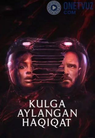 Kulga aylangan haqiqat Uzbek tilida 2025 O'zbekcha tarjima kino Full HD skachat