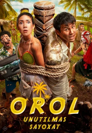 Orol: Unutilmas sayohat Uzbek tilida 2025 O'zbekcha tarjima kino Full HD skachat