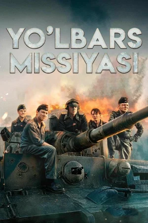 Yo'lbars missiyasi / Tank 2026 Uzbek tilida O'zbekcha tarjima kino Full HD tas-ix skachat
