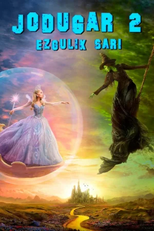 Jodugar 2: Ezgulik sari / Yovuz 2: Yaxshilik sari 2025 Premyera Uzbek tilida O'zbekcha tarjima kino Full HD tas-ix skachat