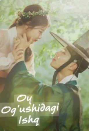 Oy og'ushidagi ishq 1. 2. 3. 4. 5. 6. 7. 8. 9. 10. 11. 12. 13. 14. 15 . 16 qism Koreya seriali uzbek tilida Barcha qismlar 2025 HD