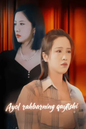 Ayol rahbarning qaytishi 1. 2. 5. 10. 20. 30. 50. 70. 90 Qism Koreya seriali Uzbek tilida Barcha qismlar 2026 HD yuklab olish va online korish