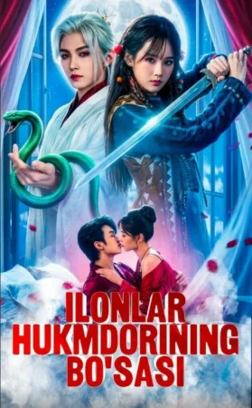 Ilonlar hukmdorining bo'sasi 1-2-3-4-5-6-7-10-20-30-50-60-70-80-90-95 Qism drama koreya seriali uzbek tilida Barcha qismlar 2026 HD skachat