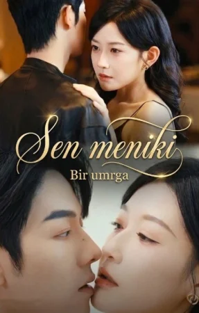 Sen meniki  (uzbek tilida drama) 1-2-3-4-5-10-20-30-40-50-70-80-90 Qism Koreya seriali Barcha qismlar 2026 HD skachat