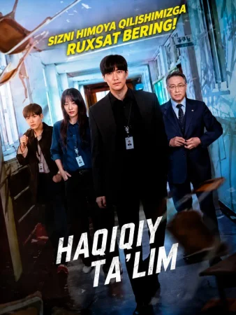 Haqiqiy Taʼlim 1-2-3-4-5-6-7-10-20-30-50-60-70-80-90-95 Qism drama koreya seriali uzbek tilida Barcha qismlar 2026 HD skachat