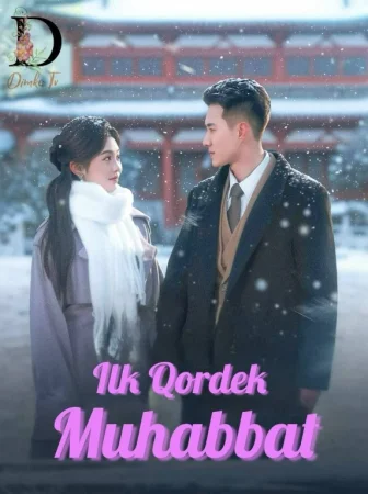 Ilk qordek muhabbat (uzbek tilida drama) 1-2-3-4-5-10-20-30-40-50-70-80-90 Qism Koreya seriali Barcha qismlar 2026 HD skachat