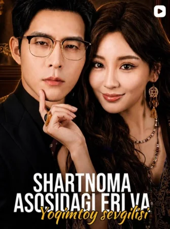 Shartnoma asosidagi eri va yoqimtoy sevgilisi 1-2-3-4-5-6-7-10-20-30-50-60-70-80-90-95 Qism drama koreya seriali uzbek tilida Barcha qismlar 2026 HD skachat