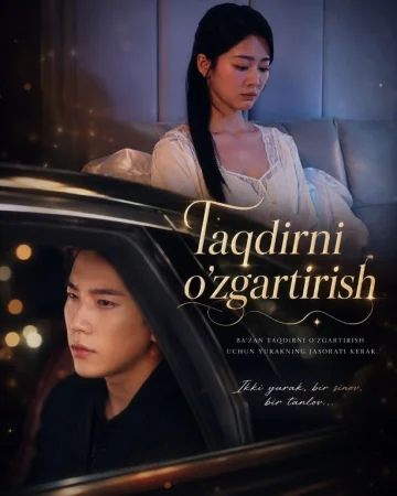 Taqdirni O'zgartirish 1-2-3-4-5-6-7-10-20-30-50-60-70-80-90-95 Qism drama koreya seriali uzbek tilida Barcha qismlar 2026 HD skachat