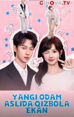 Yangi Odam Aslida Qizbola Ekan  1-2-3-4-5-6-7-10-20-30-50-60-70-80-90-95 qism drama Koreya seriali uzbek tilida Barcha qismlar 2026 tarjima HD skachat