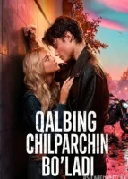 Qalbing chilparchin bo'ladi 2026 Premyera Uzbek tilida O'zbekcha tarjima kino Full HD skachat