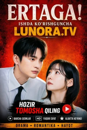 Ertaga ishda ko'rishguncha 1-2-3-4-5-6-7-8-9-10-11-12-131-4-15-16 Qism drama koreya seriali uzbek tilida Barcha qismlar 2026 HD skachat"