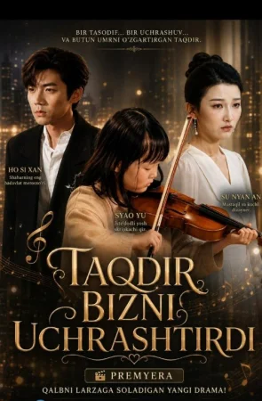 Taqdir bizni uchrashtirdi (uzbek tilida drama) 1-2-3-4-5-10-20-30-40-50-70-80-90 Qism Koreya seriali Barcha qismlar 2026 HD skachat