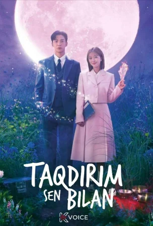 Taqdirim sen bilan  (Vip drama 2026) 1-2-3-4-5-10-30-50-80-91 Qism Koreya seriali Uzbek tilida Barcha qismlar skachat