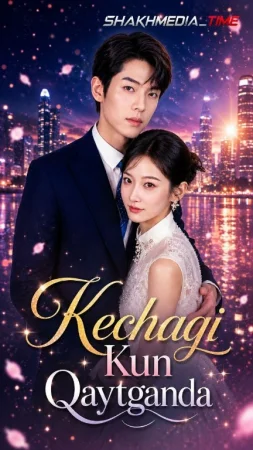 Kechagi kun qaytganda 1-2-3-5-7-10-20-30-50-60-70-80-90-qism drama Koreya seriali uzbek tilida Barcha qismlar 2026 HD skachat