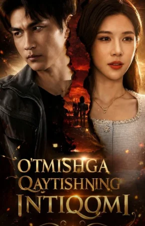 O'tmishga Qaytishning Intiqomi 1-2-3-4-5-6-7-10-20-30-50-60-70-80-90-95 Qism drama koreya seriali uzbek tilida Barcha qismlar 2026 HD skachat