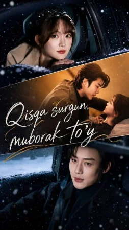 Qisqa surgun muborak to'y 1-2-3-4-5-6-7-10-20-30-50-60-70-80-90-95 Qism drama koreya seriali uzbek tilida Barcha qismlar 2026 HD skachat