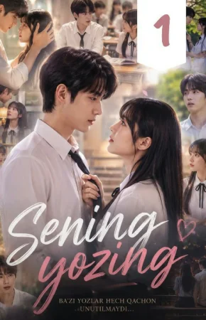 Sening Yozing 1-2-3-4-5-6-7-10-20-30-50-60-70-80-90-95 Qism drama koreya seriali uzbek tilida Barcha qismlar 2026 HD skachat