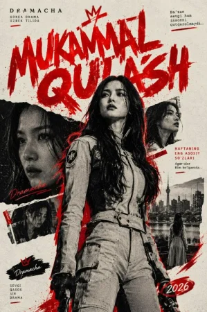 MUKAMMAL QULASH  1-2-3-4-5-6-7-10-20-30-50-60-70-80-90-95 Qism drama koreya seriali uzbek tilida Barcha qismlar 2026 HD skachat