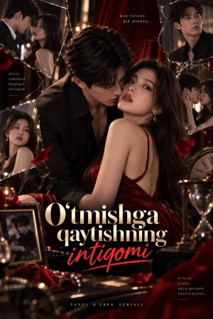 O'tmishga Qaytishning Intiqomi 1-2-3-4-5-6-7-10-20-30-50-60-70-80-90-95 Qism drama koreya seriali uzbek tilida Barcha qismlar 2026 HD skachat