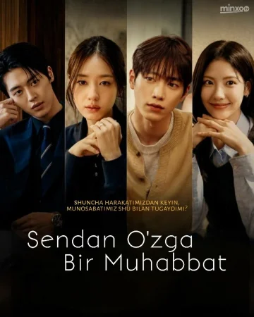 Sendan O'zga Muhabbat 1-2-3-4-5-6-7-10-20-30-50-60-70-80-90-95 Qism drama koreya seriali uzbek tilida Barcha qismlar 2026 HD skachat