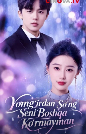 Yomg'irdan so'ng Seni boshqa ko'rmayman 1-2-3-4-5-6-7-10-20-30-50-60-70-80-90-95 Qism drama koreya seriali uzbek tilida Barcha qismlar 2026 HD skachat