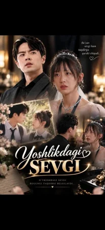 Yoshlikdagi Sevgi 1-2-3-4-5-6-7-10-20-30-50-60-70-80-90-95 Qism drama koreya seriali uzbek tilida Barcha qismlar 2026 HD skachat