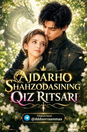Ajdarho Shahzodasining Qiz Ritsari 1-2-3-4-5-6-7-10-20-30-50-60-70-80-90-95 Qism drama koreya seriali uzbek tilida Barcha qismlar 2026 HD skachat