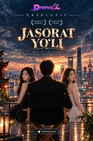 Jasorat yo'li 1. 2. 3. 4. 5. 6. 7. 8. 9. 10. 11. 12. 13. 14. 15 Qism Koreya seriali Uzbek tilida Barcha qismlar 2025 HD skachat