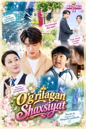 O'g'irlangan Shaxsiyat 1-2-3-4-5-6-7-10-20-30-50-60-70-80-90-95 Qism drama koreya seriali uzbek tilida Barcha qismlar 2026 HD skachat