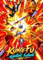 KUNGFU FUDBOL Uzbek tilida 2026 O'zbekcha tarjima kino Kung-Fu ayollar futboli / Kung fu fudbol HD skachat